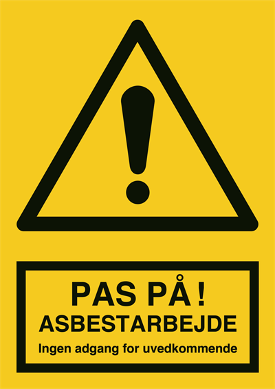 Pas på! Asbestarbejde advarselsskilt